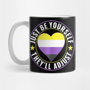 Non Binary Lgbt Enby Be Yourself Theyll Adjust Mug